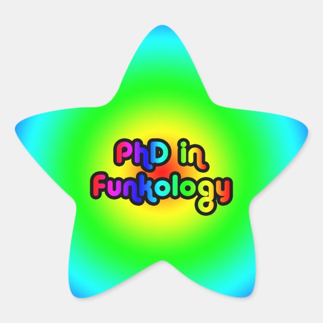 PhD in Funkology lol Fun Joke Funk Rainbow Star Sticker (Front)