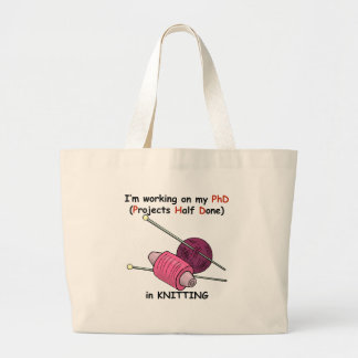 PhD in Knitting Large Tote Bag