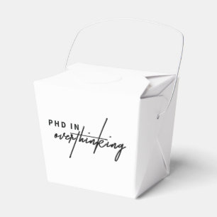 PhD in Overthinking–Funny Quote -The Overthinker Favour Box