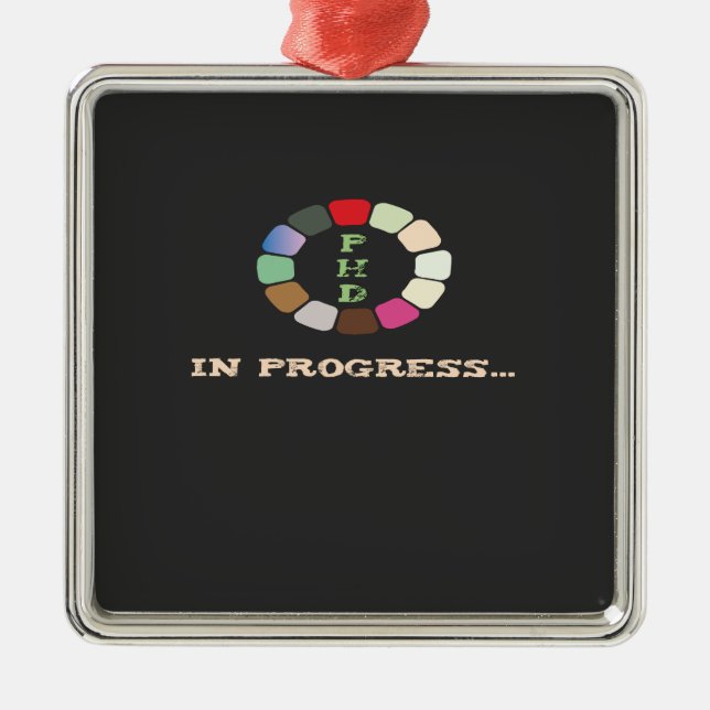 PhD In Progress Metal Tree Decoration (Front)