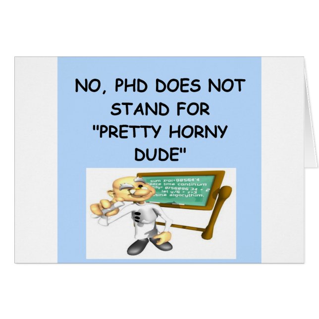 phd joke (Front Horizontal)
