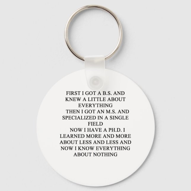 PHD joke Key Ring (Front)