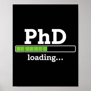 Phd loading humour doctorate graduation students p poster