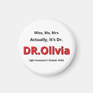 PHD Mother Funny Doctorate Graduation Gift For Her Magnet