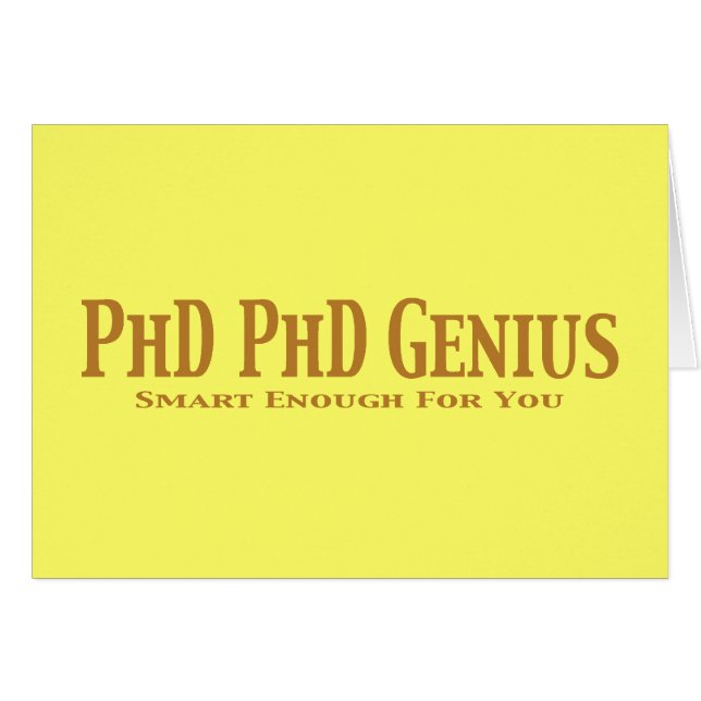 Phd Phd Genius Gifts (Front Horizontal)