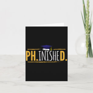 Phd phinished funny phd graduation gift card