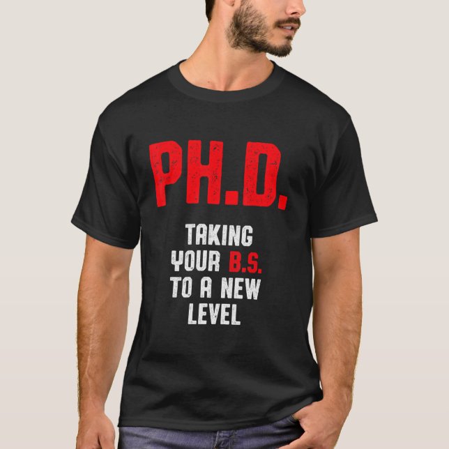 PhD Student Dissertation Doctorate Graduation 2 T-Shirt (Front)