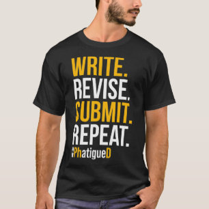 PhD Student Dissertation Doctorate Graduation _39  T-Shirt