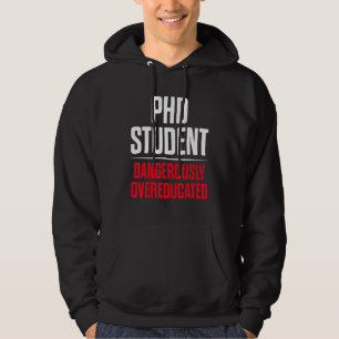 PhD Student Dissertation Doctorate Graduation 46 Hoodie