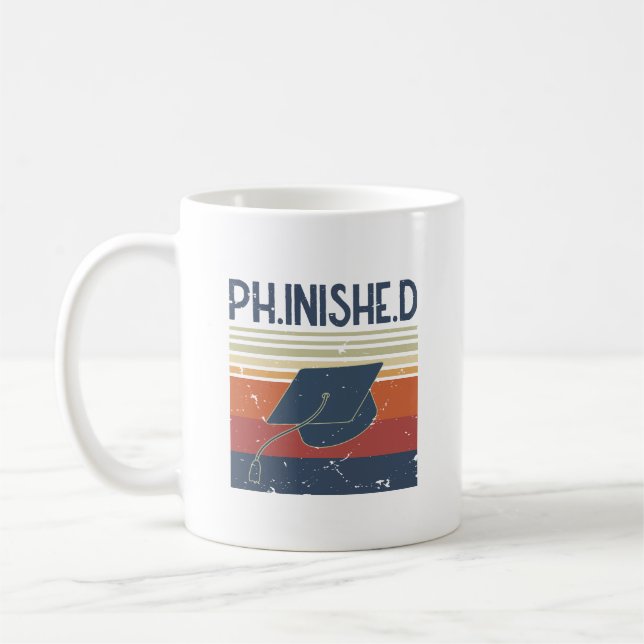 PHD Student Phinished Funny Dissertation Defence Coffee Mug (Left)