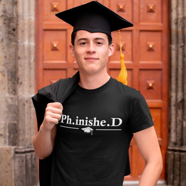 PHD Student Phinished Funny Dissertation Defence T-Shirt (Creator Uploaded)