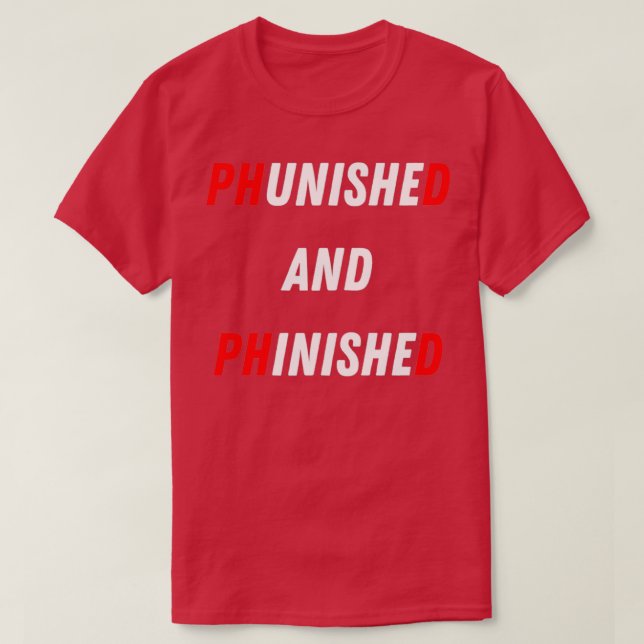 PhD Survivor Graduation Doctoral student Phinished T-Shirt (Design Front)