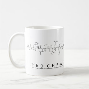 PhDChemicalEngineer peptide name mug