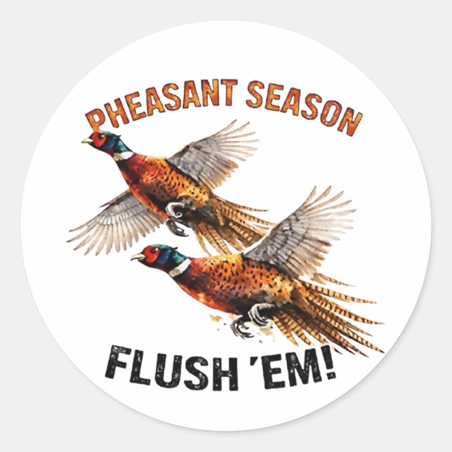 Pheasant Season Classic Round Sticker (Front)