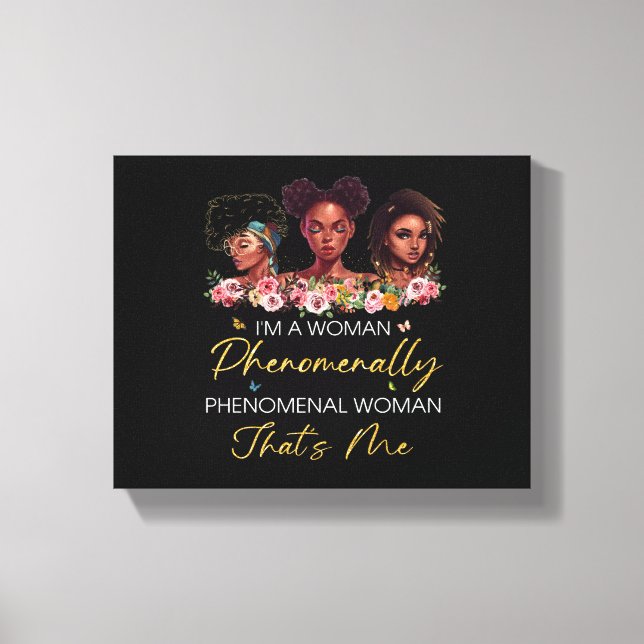 Phenomenal woman Wrapped Canvas (Front)