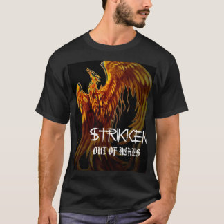 pheonix, STRIKKEN white, OUT OF ASHES T-Shirt