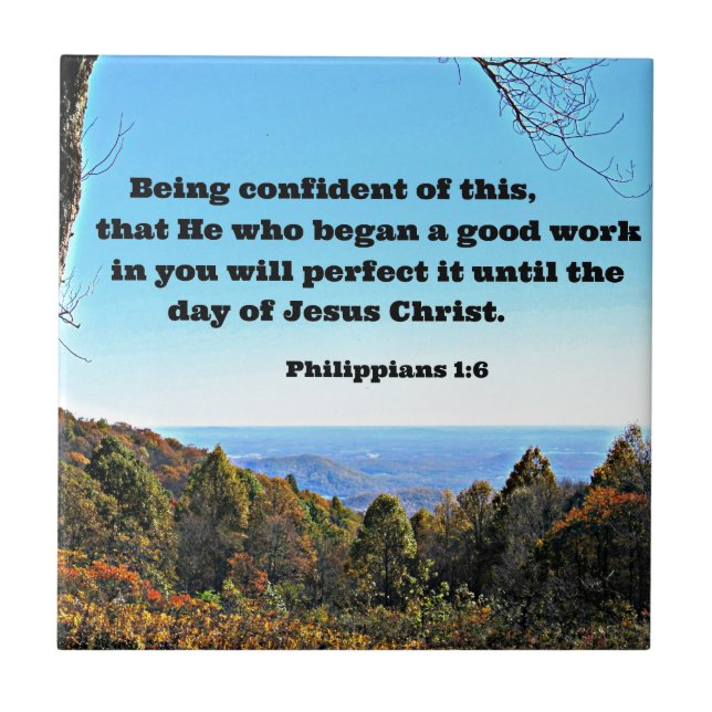 Phil. 1:6 Being confident of this, that he who.. Tile (Front)