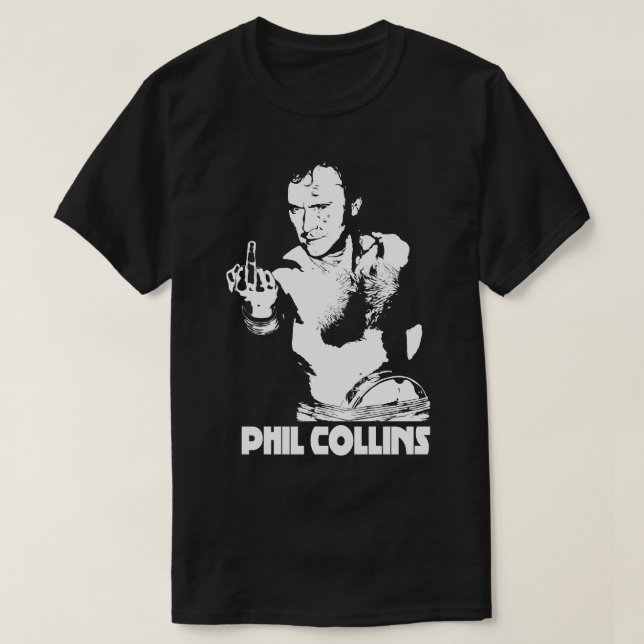 Phil collin white text T-Shirt (Design Front)