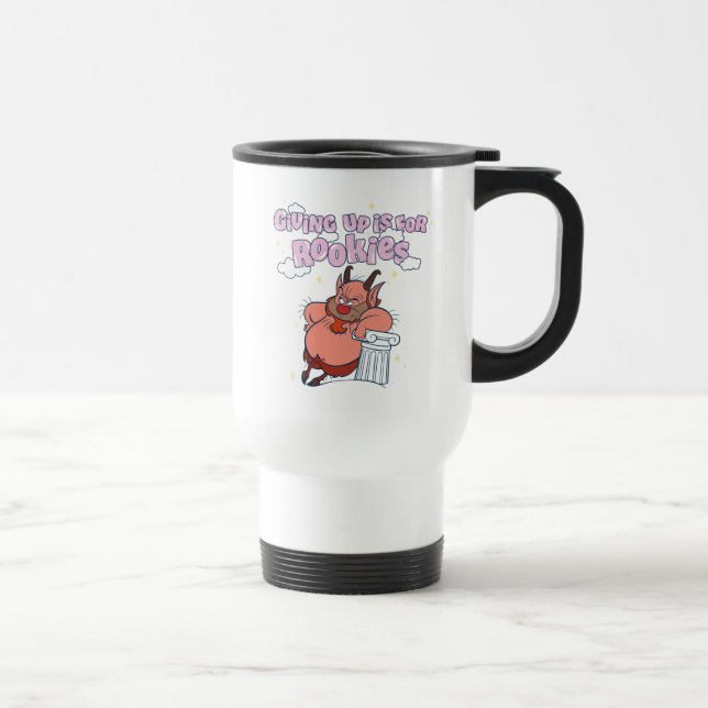 Phil - Giving Up is for Rookies Travel Mug (Right)