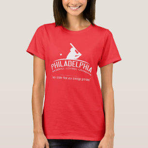 Philadelphia Baseball Loving Grandma - Way Cooler T-Shirt