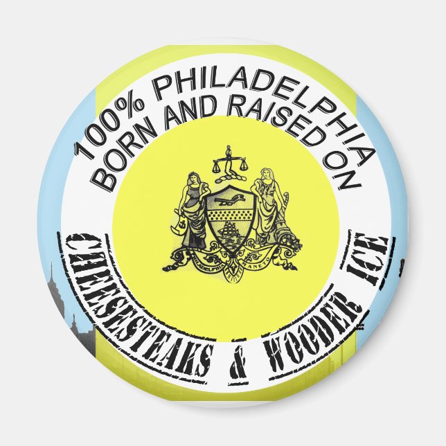 Philadelphia born and raised magnet (Front)
