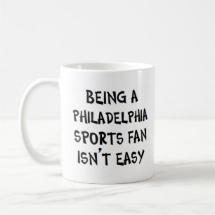 philadelphia sports fan, being coffee mug