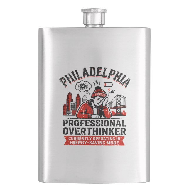 Philadelphia Tired Overthinker Energy Saving Mode Hip Flask (Front)