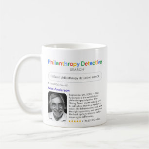 Philanthropy Detective Search Results Message Gift Coffee Mug