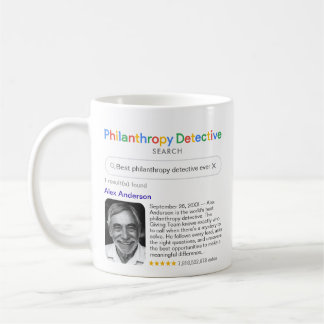 Philanthropy Detective Search Results Message Gift Coffee Mug