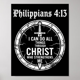 Philipans 4_13 Christian Bible Verse Faith Scriptu Poster