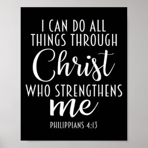 Philipans 4_13 Jesus _ I Can Do All Things Through Poster