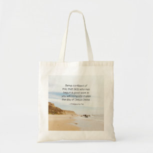 Philippians 1:6 GOD who has begun a good work Tote Bag