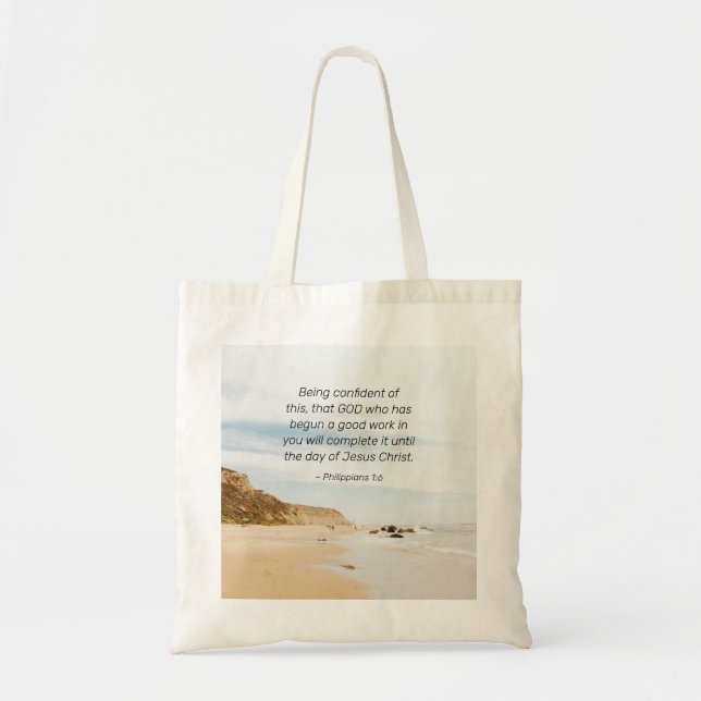 Philippians 1:6 GOD who has begun a good work Tote Bag (Front)