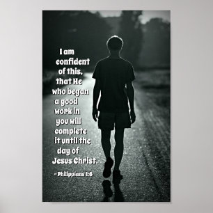 Philippians 1:6 He who has begun a good work Bible Poster