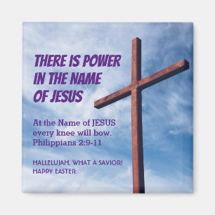 Philippians 2:9-11 POWER IN THE NAME OF JESUS Magnet