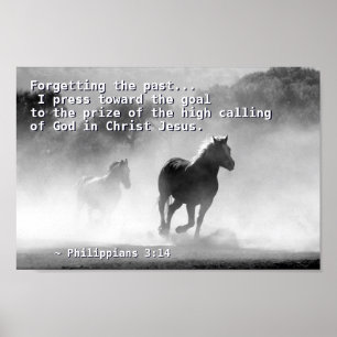 Philippians 3:14 I press toward the goal, Horses Poster