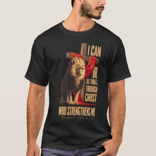 Philippians 413 I Can Do All Things Through T-Shirt