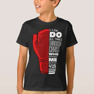 Philippians 413 Religious Boxing Funny Christian B T-Shirt