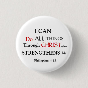 PHILIPPIANS 4:13 3 CM ROUND BADGE