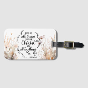 Philippians 4:13 All things through Christ Bible  Luggage Tag