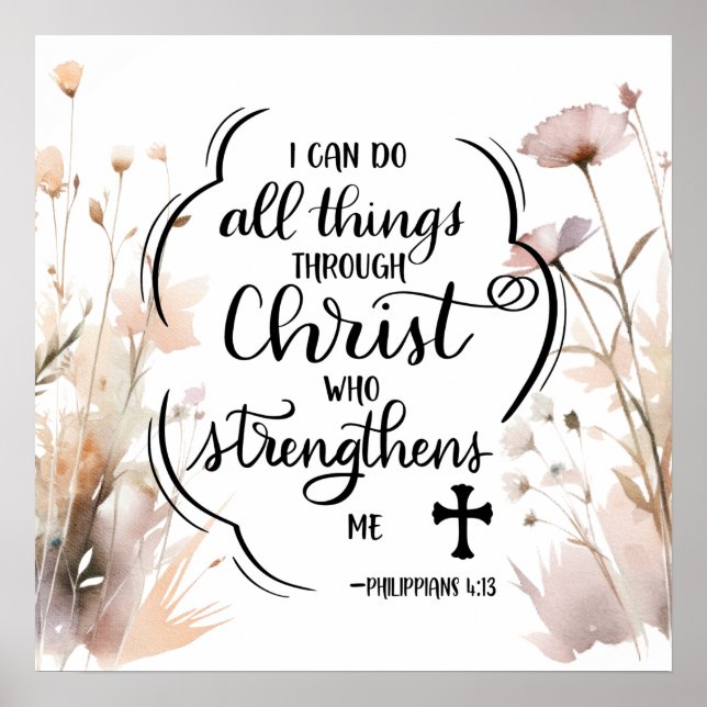 Philippians 4:13 All things through Christ Bible Poster (Front)