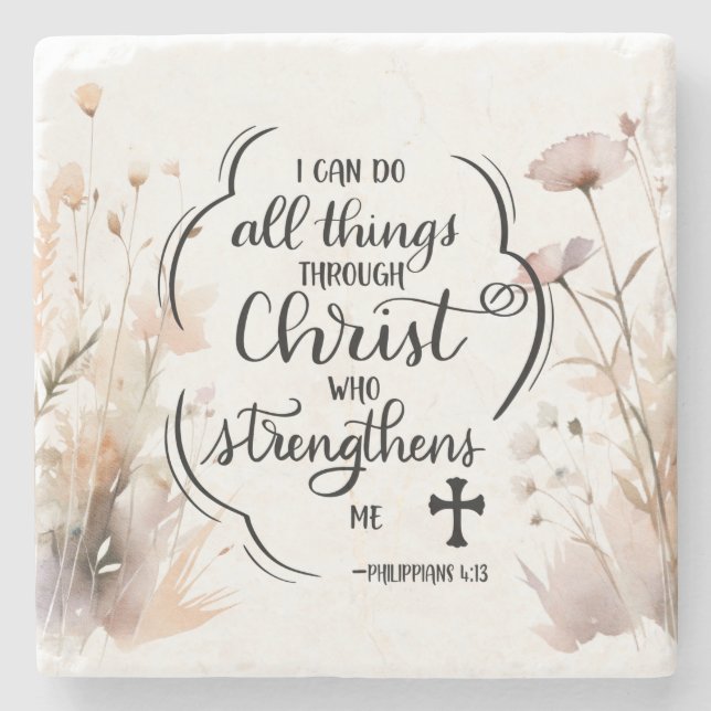Philippians 4:13 All things through Christ Bible Stone Coaster (Front)