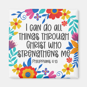 Philippians 4:13 Bible Scripture Folk Art Floral Magnet