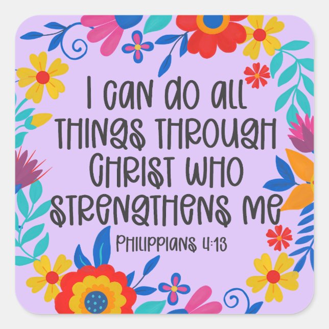 Philippians 4:13 Bible Scripture Folk Art Floral Square Sticker (Front)