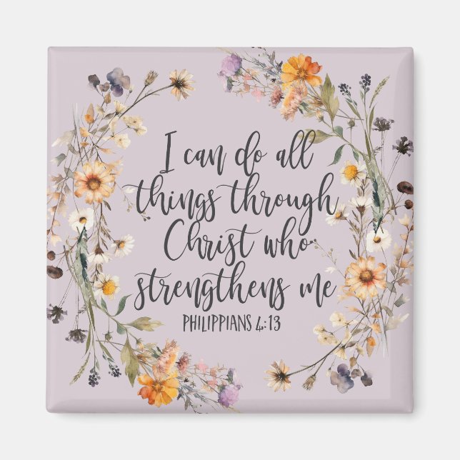 Philippians 4:13 Bible Scripture Verse Floral Boho Magnet (Front)