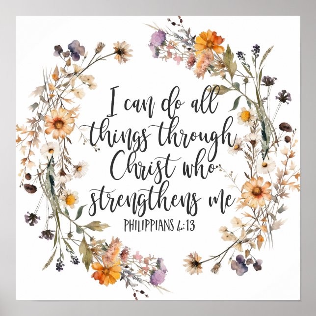 Philippians 4:13 Bible Scripture Verse Floral Boho Poster (Front)