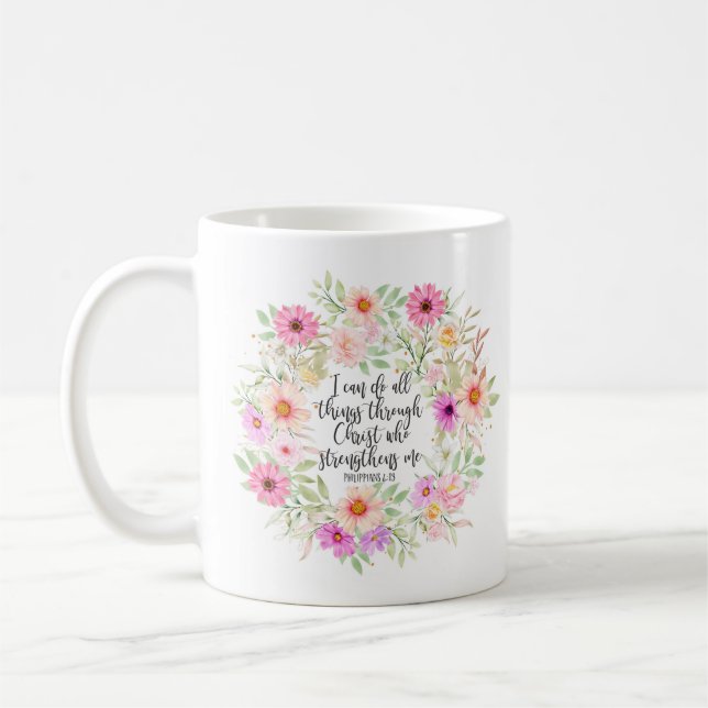 Philippians 4:13 Bible Scripture Verse Floral Coffee Mug (Left)
