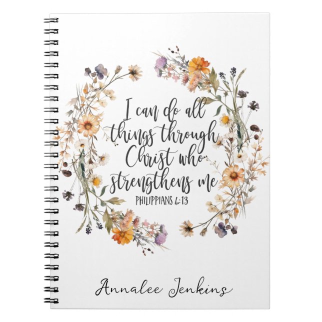 Philippians 4:13 Bible Scripture Verse Floral Notebook (Front)