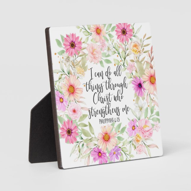 Philippians 4:13 Bible Scripture Verse Floral Plaque (Front)
