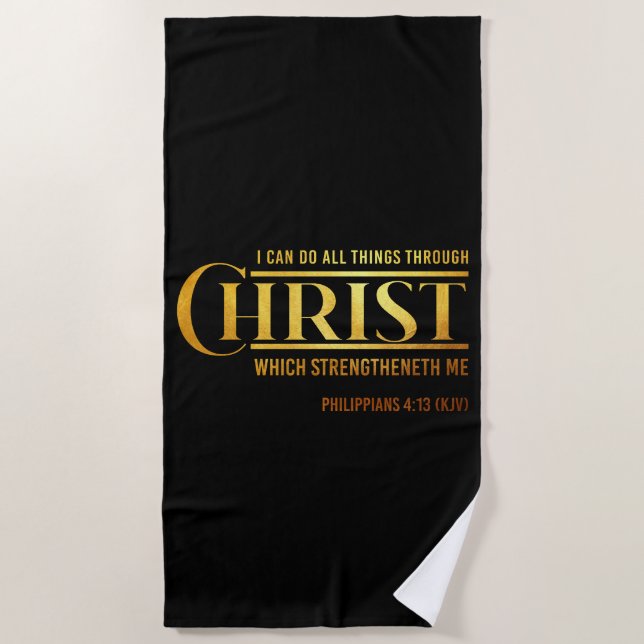 Philippians 4:13 Bible Verse KJV Quote Beach Towel (Front)